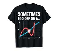 Sometimes I Go Off On a Tangent Math Graph T-Shirt