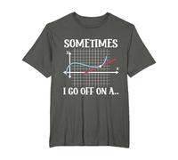 Sometimes I Go Off On A Tangent Mathematics Humor Math Pun T-Shirt, Men's Big and Tall, Asphalt Grey, 6X Tall