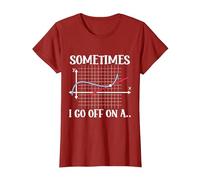 Sometimes I Go Off On A Tangent Mathematics Humor Math Pun T-Shirt, Women, Cranberry Red, X-Small