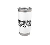 Sometimes I Have to Tell Myself It's Not Worth The Jail Time Stainless Steel Insulated Tumbler