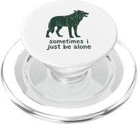 Sometimes I Just Be Alone Howling Wolf PopSockets PopGrip for MagSafe