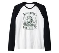 Sometimes I Just Be Fartin' Frog Raglan Baseball Tee