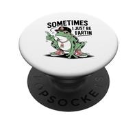 Sometimes I Just Be Fartin Hip Hop Funky Frog Gas Chain PopSockets Adhesive PopGrip