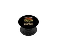 Sometimes I Just Be Farting Frog Funny Fart Humor Men Women PopSockets Adhesive PopGrip