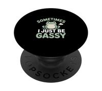 Sometimes I Just Be Gassy Frog Meme PopSockets Adhesive PopGrip