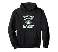 Sometimes I Just Be Gassy Frog Meme Pullover Hoodie