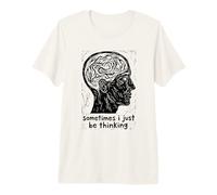 Sometimes I Just Be Thinking Profile Illustration Premium T-Shirt