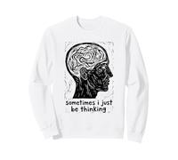 Sometimes I Just Be Thinking Profile Illustration Sweatshirt