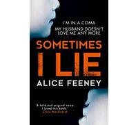 Sometimes I Lie