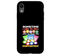 Sometimes I Like To Yell Bingo Fun Humor Case for iPhone XR