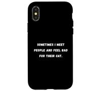 Sometimes I meet people and feel bad Sarcastic Saying Tee Case for iPhone X/XS