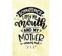 Sometimes I Open My Mouth: Funny Journal Notebook from Husband for Wife