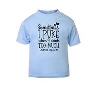 Sometimes I Puke When I Drink Too Much Like My Aunt Statement [BBY5] Short Sleeve Cotton Toddler t Shirt, 1-2 Years, Pastel Blue