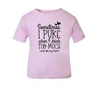 Sometimes I Puke When I Drink Too Much Like My Aunt Statement [BBY5] Short Sleeve Cotton Toddler t Shirt, 1-2 Years, Pastel Pink