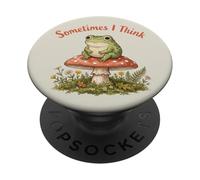 Sometimes I Think Frog on Mushroom Cottagecore Funny Toad PopSockets Adhesive PopGrip