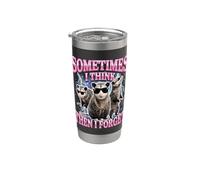 Sometimes I Think Then I Forget Stainless Steel Insulated Tumbler