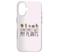 SOMETIMES I WET MY PLANTS funny plant mama Meme Case for iPhone 17