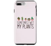 SOMETIMES I WET MY PLANTS funny plant mama Meme Case for iPhone 7 Plus/8 Plus