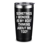 Sometimes I Wonder Is My Boat Thinking About Me Too - Funny Boat Captain Gift Idea for Men, Husband, Him - Best Nautical Sailor Birthday Present for Dad, Grandpa, 20oz Engraved Tumbler