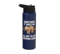 Sometimes It Takes Me All Day to Get Nothing Done Sloth Stainless Steel Insulated Water Bottle