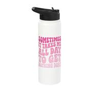 Sometimes It Takes Me All Day to Get Nothing Done Stainless Steel Insulated Water Bottle