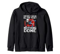 Sometimes It Takes Me All Day To Get Nothing Grip Reaper Zip Hoodie
