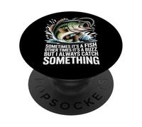 Sometimes It's A Fish Funny Fishing PopSockets Adhesive PopGrip