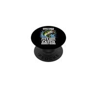 Sometimes It's A Fish Funny Fishing PopSockets Adhesive PopGrip