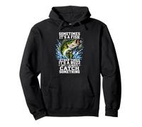 Sometimes It's A Fish Funny Fishing Pullover Hoodie