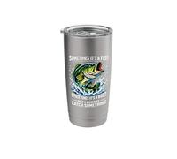 Sometimes It's A Fish Funny Fishing Stainless Steel Insulated Tumbler