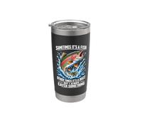 Sometimes It's A Fish Funny Fishing Stainless Steel Insulated Tumbler