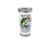 Sometimes It's A Fish Funny Fishing Stainless Steel Insulated Tumbler