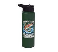 Sometimes It's A Fish Funny Fishing Stainless Steel Insulated Water Bottle