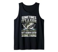 Sometimes It's A Fish Other Times A Buzz Funny Fishing Tank Top