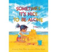 Sometimes It's Nice to Be Alone