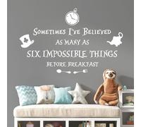 Sometimes I've Believed as Many as Six Impossible Things... - Alice in Wonderland Book Wall Quote [Medium] [White]