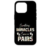 Sometimes Miracles Come in Pairs Twin Mom Dad Sibling Funny Case for iPhone 16 Pro