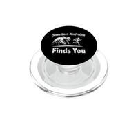 Sometimes Motivation Finds You Bear Funny Running PopSockets PopGrip for MagSafe