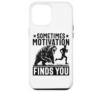 Sometimes Motivation Finds You Design Case for iPhone 12 Pro Max