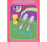 Sometimes the Spoon Runs Away With Another Spoon Coloring Book (Reach and Teach)
