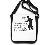 Sometimes You Have To Take A Stand Shoulder Bag White