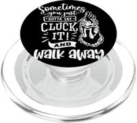 Sometimes You Just Gotta Say Cluck It PopSockets PopGrip for MagSafe