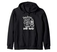 Sometimes You Just Gotta Say Cluck It Zip Hoodie