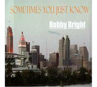 Sometimes You Just Know