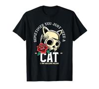 Sometimes You Just Need A Cat & 500 Million Dollars (Funny) T-Shirt