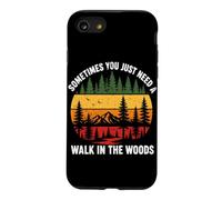 Sometimes You Just Need Walk In The Woods Retro Hiking Case for iPhone SE (2020) / 7/8