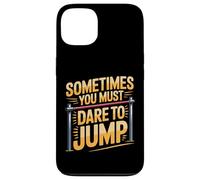 Sometimes You Must Dare To Jump Leap Training - Case for iPhone 13