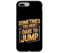 Sometimes You Must Dare To Jump Leap Training - Case for iPhone 7 Plus/8 Plus