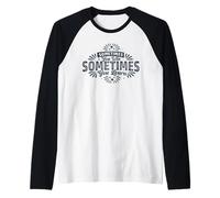 Sometimes You Win Sometimes You Learn | Inspirational Growth Raglan Baseball Tee