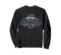 Sometimes You Win Sometimes You Learn | Inspirational Growth Sweatshirt